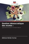 Gestion démocratique des écoles :