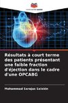 Résultats à court terme des patients présentant une faible fraction d'éjection dans le cadre d'une OPCABG