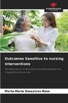 Outcomes Sensitive to nursing interventions