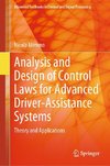 Analysis and Design of Control Laws for Advanced Driver-Assistance Systems