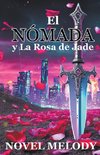 El Nomada y La Rosa de Jade