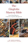 The Gingivitis Mastery Bible