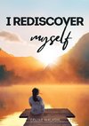 I Rediscover Myself