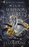 Cour des Serpents et des Secrets