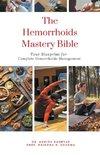 The Hemorrhoids Mastery Bible