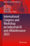 International Congress and Workshop on Industrial AI and eMaintenance 2023