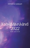 ExistMankind 2022