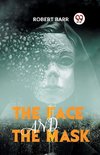 The Face And The Mask