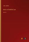 Notes on Buddhist Law