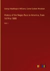 History of the Negro Race in America, from 1619 to 1880