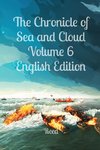 The Chronicle of Sea and Cloud Volume 6 English Edition