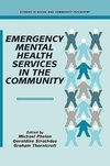 Emergency Mental Health Services in the Community