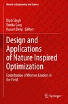 Design and Applications of Nature Inspired Optimization