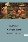 Narcisse parle