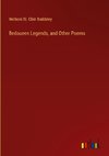 Bedoueen Legends, and Other Poems