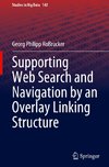 Supporting Web Search and Navigation by an Overlay Linking Structure