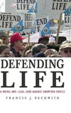 Defending Life