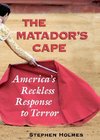 Holmes, S: Matador's Cape