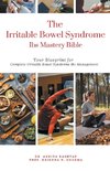 The Irritable Bowel Syndrome Ibs Mastery Bible