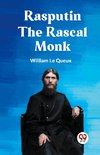 Rasputin the Rascal Monk