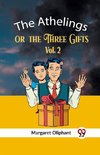 The Athelings Or The Three Gifts Vol. 2