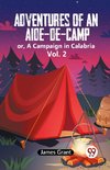 Adventures Of An Aide-De-Camp Or, A Campaign In Calabria Vol. 2