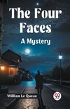 The Four Faces A Mystery