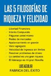 LAS 5 FILOSOFIAS DE RIQUEZA Y FELICIDAD