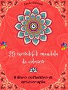 25 incredibili mandala da colorare