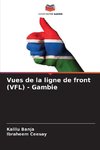 Vues de la ligne de front (VFL) - Gambie