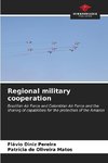 Regional military cooperation