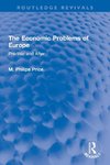 The Economic Problems of Europe