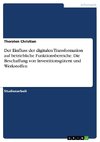 Der Einfluss der digitalen Transformation auf betriebliche Funktionsbereiche. Die Beschaffung von Investitionsgütern und Werkstoffen