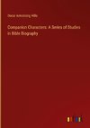 Companion Characters: A Series of Studies in Bible Biography