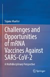 Challenges and Opportunities of mRNA Vaccines Against SARS-CoV-2