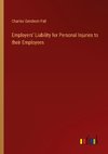 Employers' Liability for Personal Injuries to their Employees