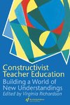 Richardson, V: Constructivist Teacher Education