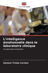 L'intelligence émotionnelle dans le laboratoire clinique