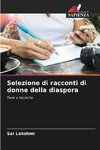 Selezione di racconti di donne della diaspora