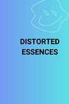 Distorted Essences