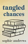 Tangled Chances