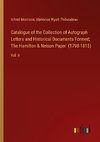 Catalogue of the Collection of Autograph Letters and Historical Documents Formed; The Hamilton & Nelson Paper  (1798-1815)