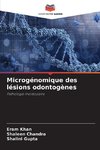 Microgénomique des lésions odontogènes