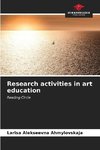 Research activities in art education