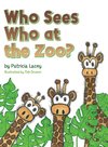 Who Sees Who at the Zoo