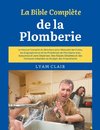 La Bible Complète de la Plomberie