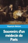 Souvenirs d'un médecin de Paris