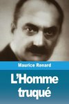 L'Homme truqué