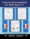 French Colouring Book For Kids Ages 5-7