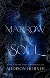 Marrow and Soul